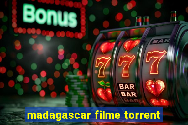 madagascar filme torrent