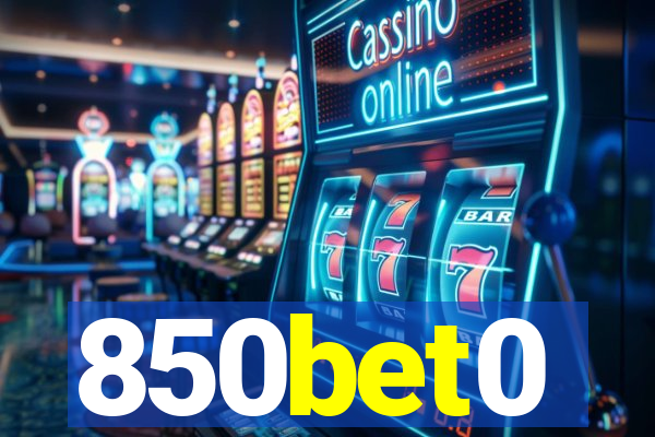 850bet0