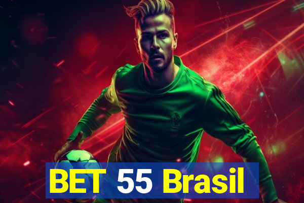 BET 55 Brasil