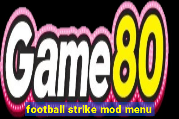 football strike mod menu