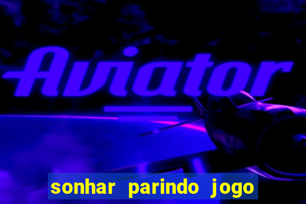 sonhar parindo jogo do bicho