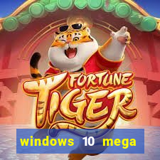 windows 10 mega lite premium download