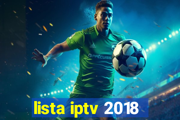 lista iptv 2018