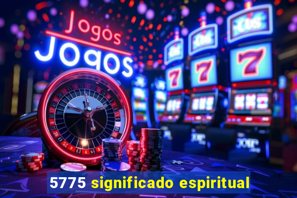 5775 significado espiritual