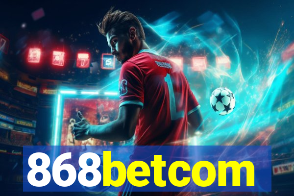 868betcom