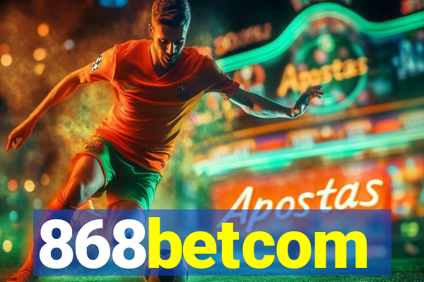 868betcom