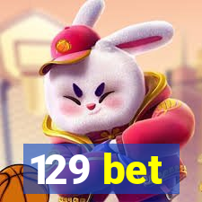 129 bet