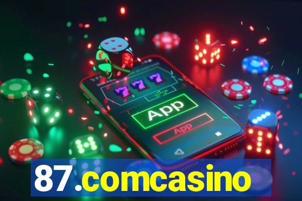 87.comcasino