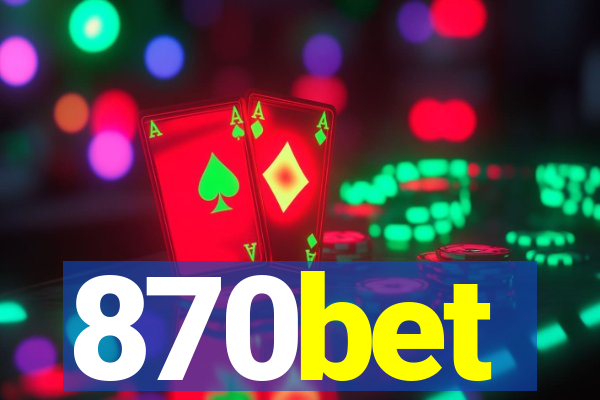 870bet