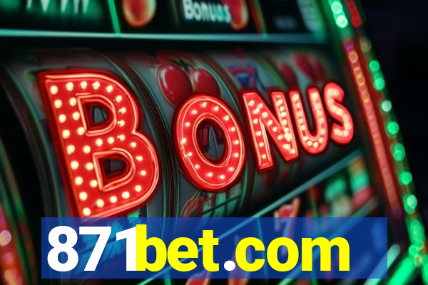 871bet.com