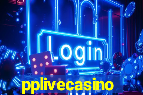 pplivecasino