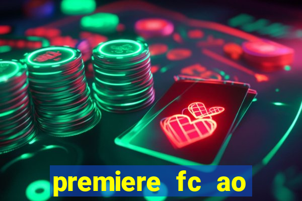 premiere fc ao vivo gratis