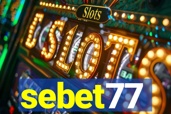 sebet77