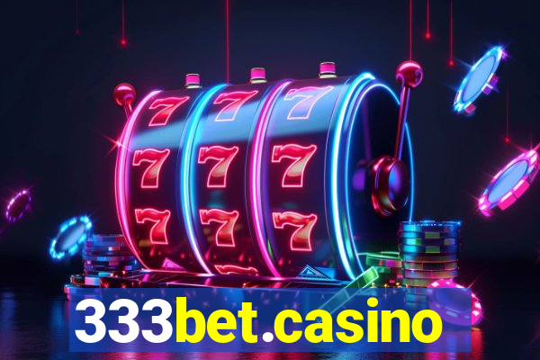 333bet.casino