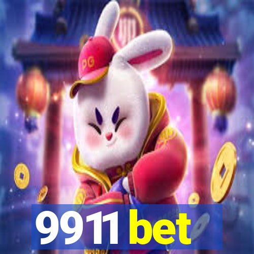 9911 bet