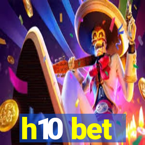 h10 bet