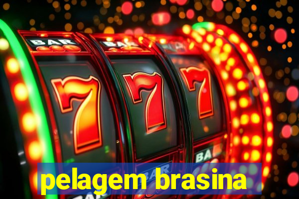 pelagem brasina