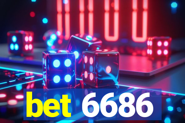 bet 6686