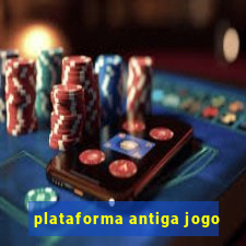 plataforma antiga jogo