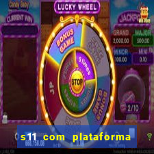 s11 com plataforma de jogos