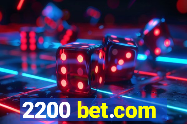 2200 bet.com