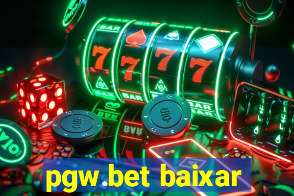 pgw.bet baixar