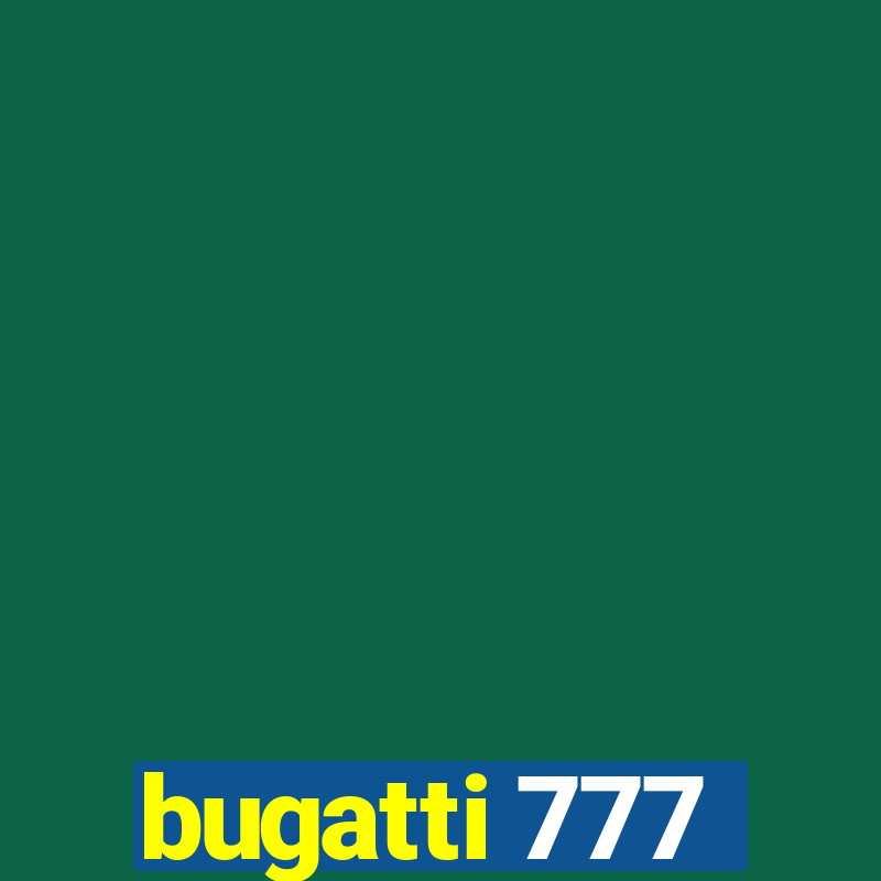 bugatti 777