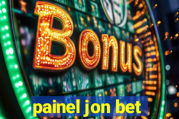 painel jon bet