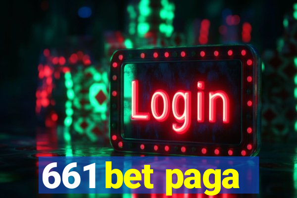 661 bet paga