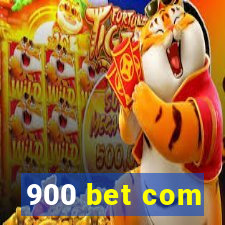 900 bet com