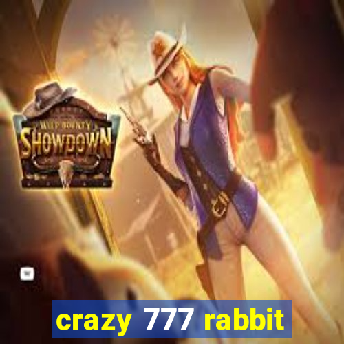 crazy 777 rabbit