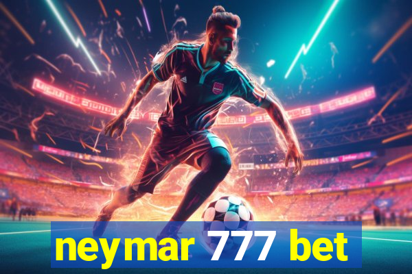 neymar 777 bet