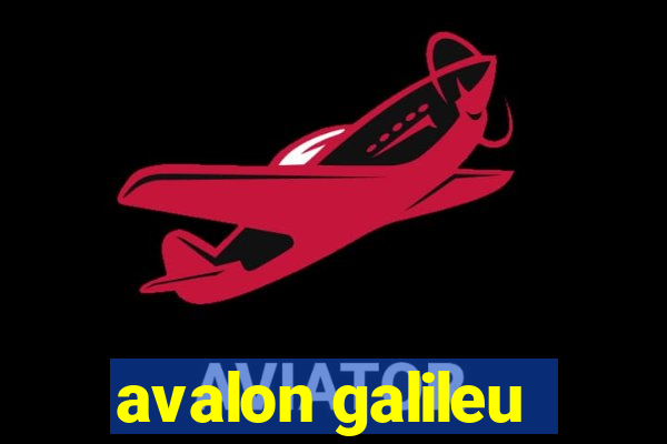 avalon galileu