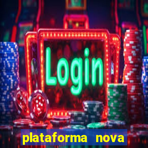 plataforma nova para jogar fortune tiger