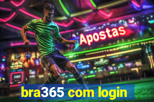 bra365 com login