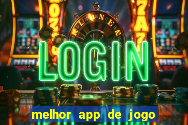 melhor app de jogo para ganhar dinheiro