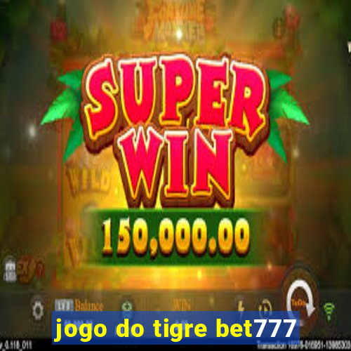 jogo do tigre bet777