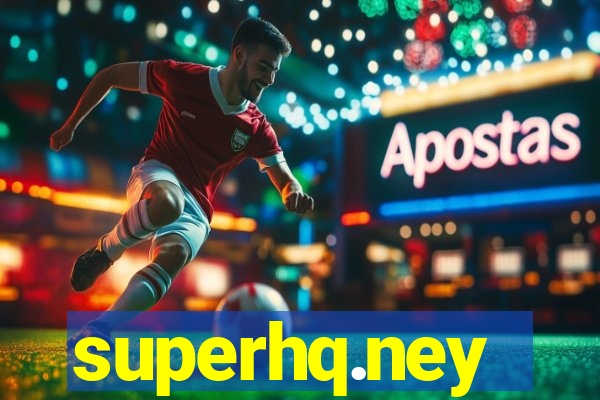 superhq.ney