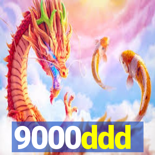 9000ddd