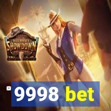 9998 bet