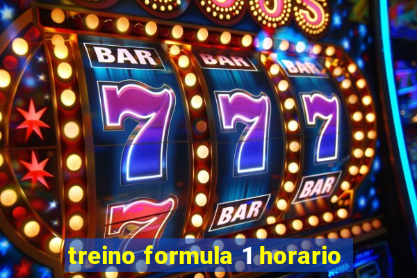 treino formula 1 horario