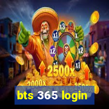 bts 365 login