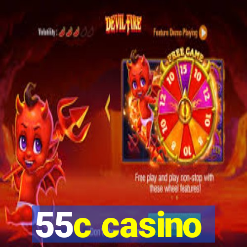 55c casino