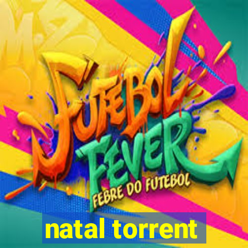 natal torrent