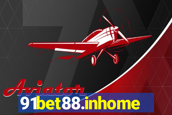 91bet88.inhome