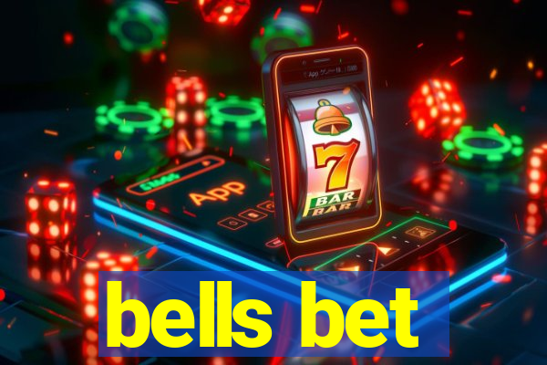 bells bet