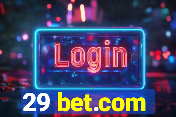 29 bet.com