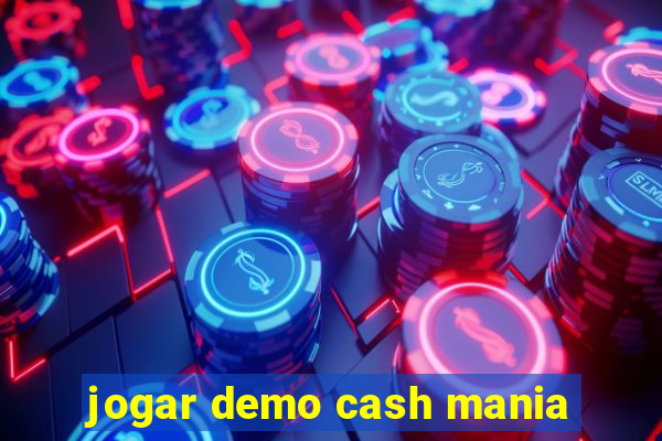 jogar demo cash mania