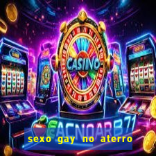 sexo gay no aterro do flamengo