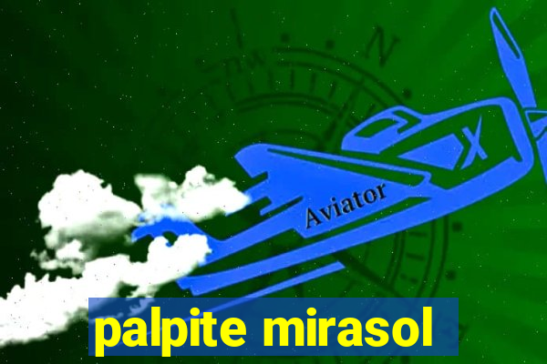 palpite mirasol